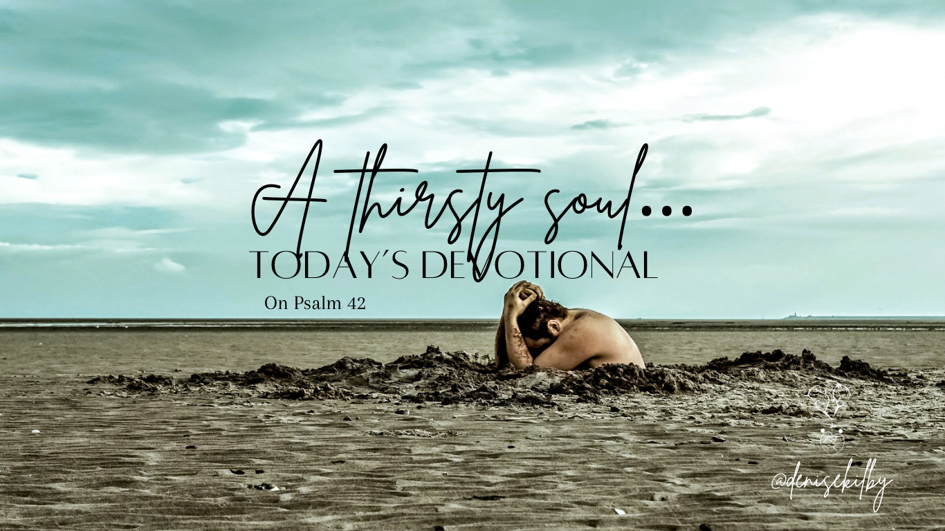 My Soul Thirst For You