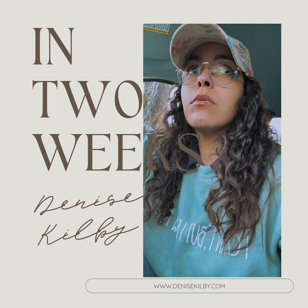 In Two Weeks… You’ll Feel It